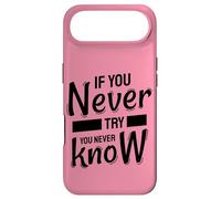 If You Never Try You Never Know - Inspirational Quote Case for iPhone Air