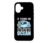 If You On Land Throe Me back Into The Ocean Scuba Diving Case for iPhone 16