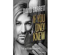 If You Only Knew: Autobiography