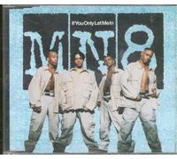 Mn8 – If You Only Let Me In