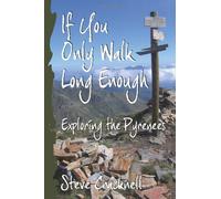 If You Only Walk Long Enough