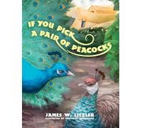 If You Pick a Pair of Peacocks