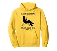 If You’re Not Drinking Thirteen Beers With Me Funny Slogan Pullover Hoodie