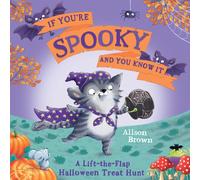 If You’re Spooky and You Know It: A new children’s lift-the-flap picture book for Halloween 2026, perfect for kids aged 3+