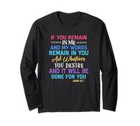 If You Remain in Me, Ask - John 15:7 Bible Verse Gift Long Sleeve T-Shirt