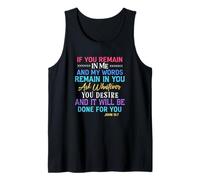 If You Remain in Me, Ask - John 15:7 Bible Verse Gift Tank Top