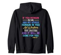 If You Remain In Me, Ask - John 15:7 Bible Verse Gift Zip Hoodie