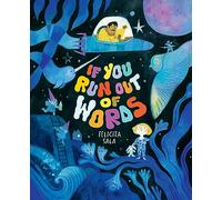 If You Run Out of Words: A Picture Book