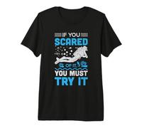 If You Scared of It You Must Try it Scuba Dive Diver Diving Premium T-Shirt