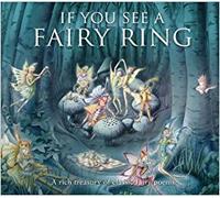 IF YOU SEE A FAIRY RING