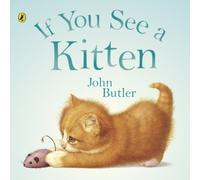 If You See A Kitten
