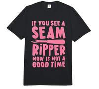 If You See A Seam Ripper, Now is Not A Good Time Comfort Colors Adult Heavyweight T-Shirt