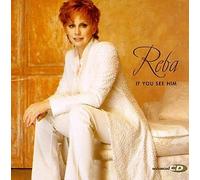 If You See Him by Reba Mcentire (1998-06-02)