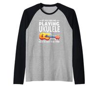 If You See Me Playing Ukulele Now is Not The Time Raglan Baseball Tee