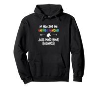 If You See Me Unicorn Hunting Just Mind Your Business Poly Pullover Hoodie