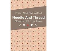 if you see me with a needle and thread now is not the time: Customer Profile and Service Tracker, Sewing Projects Planner for Tailor, Body ... for Tailor, Dressmaker and Fashion Designer.