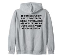 If You See Us On the Jumbotron - Funny Viral Concert Affair Zip Hoodie
