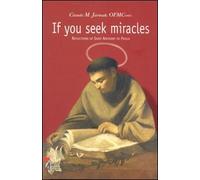 If you seek miracles: