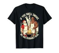If You Smell Smoke We are Probably Here Funny BBQ T-Shirt