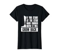 If You Stare at The Stub Hard Enough Maybe It Will Grow Back T-Shirt, Women, Black, Medium