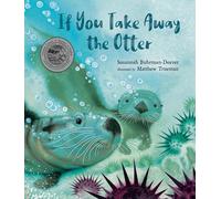 If You Take Away the Otter