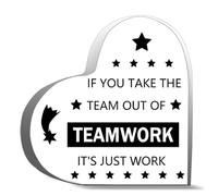 If You Take The Team Out Of Teamwork It's Just Work Acrylic Heart Keepsake Desk Decor Acrylic Heart Plaques Sign Office Decor 4x4 Inch