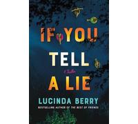 If You Tell a Lie: A Thriller