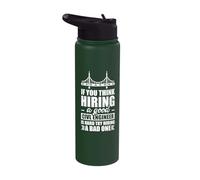 If You Think Hiring a Good civl engineertry Hiring a Bad one Stainless Steel Insulated Water Bottle