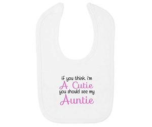 If You Think I'm a Cutie You Should See My Auntie Cotton Baby bib - White