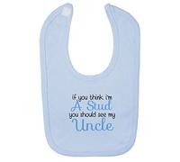 If You Think I'm a Stud You Should See My Uncle Cotton Baby bib - Pastel Blue