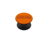 If You Think I'm A Witch You Should Meet My Mother PopSockets Adhesive PopGrip