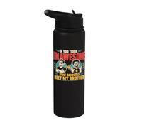 If You Think I'm Awesome You Should Meet My Brother Stainless Steel Insulated Water Bottle