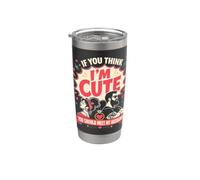 If You Think I'm Cute You Should Meet My Husband Stainless Steel Insulated Tumbler