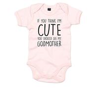 If You Think I'm Cute You Should See My Godmother, Printed Baby Grow - Powder Pink/Black 6-12 Months