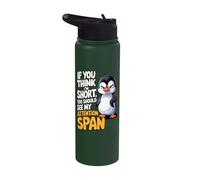 If You Think I'm Short You Should See My Attention Span Stainless Steel Insulated Water Bottle
