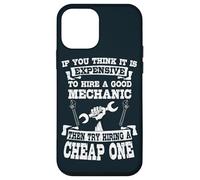 If You Think It Is Expensive To Hire a Good Mechanic Case for iPhone 12 mini