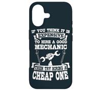 If You Think It Is Expensive To Hire a Good Mechanic Case for iPhone 17