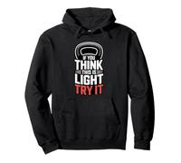 If You Think This Is Light Try It Kettlebell Fitness Gym Pullover Hoodie