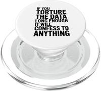 If You Torture The Data Long Enough It Analyst Programming PopSockets PopGrip for MagSafe