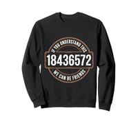 If You Understand This 18436572 We Can Be Friends Mechanic Sweatshirt