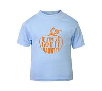 If You’ve Got It Haunt It Halloween Statement Short Sleeve Cotton Toddler t Shirt, 3-4 Years, Pastel Blue