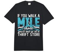 If You Walk A Mile in My Shoes Flea Market Thrift Shopping Comfort Colors Adult Heavyweight T-Shirt