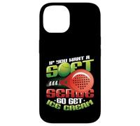 If You Want A Soft Serve Go Get Ice Cream Padel Tennis Case for iPhone 14