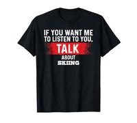 If You Want Me to Listen Talk About Skiing Skiiers T-Shirt