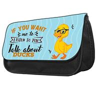 If You Want Me to Listen to You Talk About Ducks Themed Funny Pencil Case. Make up case, Back to School Gift.
