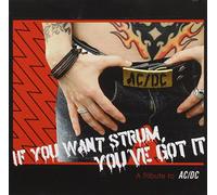 Various Artists – If You Want Strum Youve Got It: Tribute Ac/Dc – CD