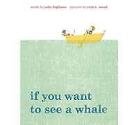 If You Want to See a Whale