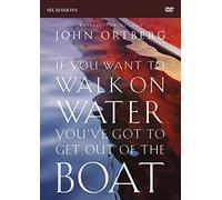 If You Want to Walk on Water, You've Got to Get Out of the Boat [DVD]