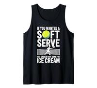 If You Wanted A Soft Serve Shirt Funny Tennis Player Men Boy Tank Top