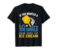 If You Wanted A Soft Serve You Should Have Ice Cream T-Shirt